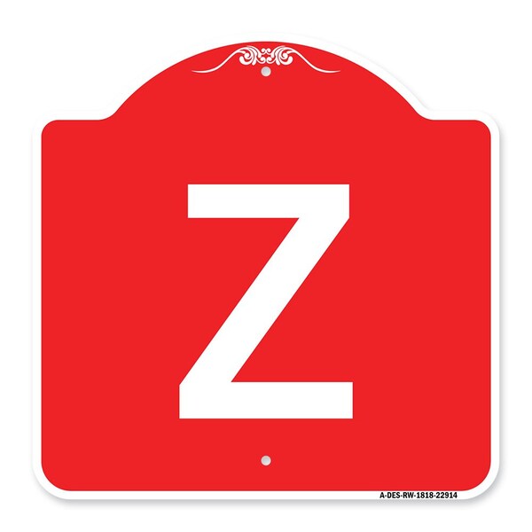Designer Series Sign-Sign W/ Letter Z, Red & White Aluminum Sign, 18" x 18", RW-1818-22914